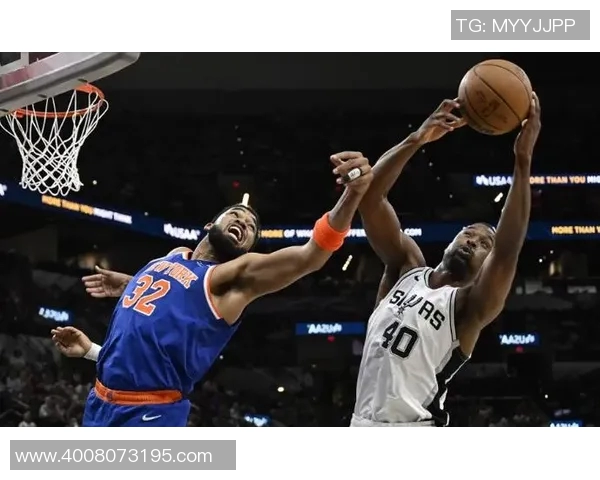 尼克斯与马刺的激烈对决展现篮球魅力与团队精神的完美结合